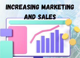 Increasing Marketing and Sales